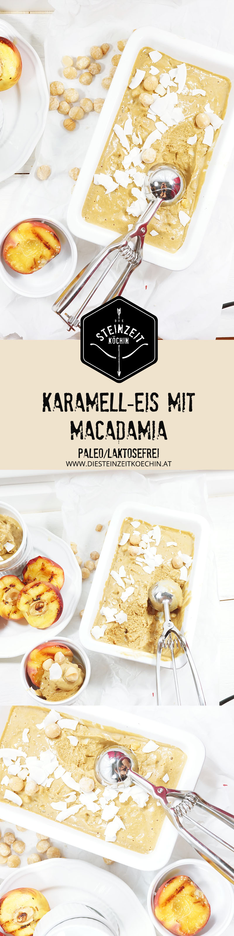 Karamell, Eis mit Macadamia nüssen und gegrillten Pfirsich, laktosefrei, mit Kokosmilch, zuckerfrei, mit Kokosblütenzucker, glutenfrei, paleo, Dessert, Eiscreme