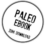 Paleo-Ebook Frühstück, schnelles gesundes Frühstück, ohne Getreide, wenig Kohlenhydrate ideal um schlank gesund und fit zu werden, keine Milchprodukte, glutenfrei,