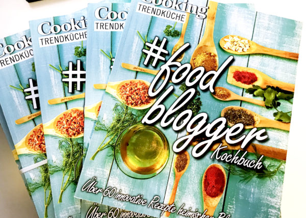 Über 60 Rezepte heimischer Foodblogger-Stars, Rezepte der Steinzeitköchin inklusive!