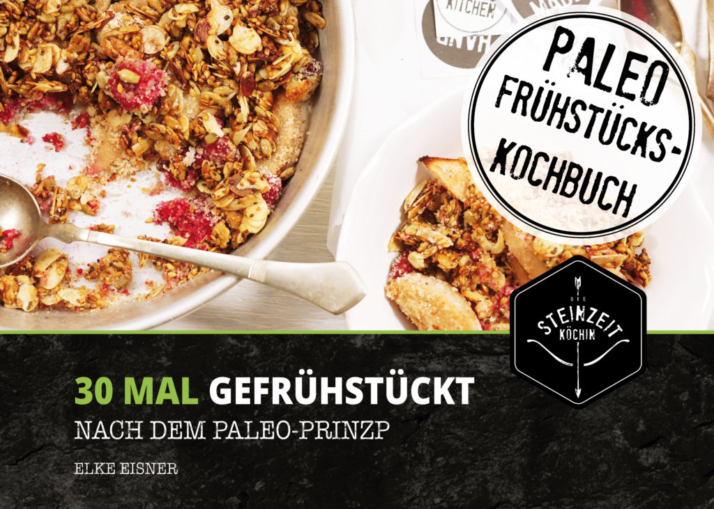 Paleo Kochbuch, gesunde Rezepte ohne Gluten, getreidefrei, ohne Mehl, ideal zum Abnehmen, schnell und gesund, gesunde und natürliche Zutaten, steinzeitdiät, Paleo, schlank und gesund Rezepte und Kochen mit Autoimmunerkrankungen